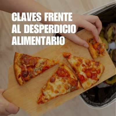 Hacia una cesta de la compra más sostenible: claves frente al desperdicio&nbsp;alimentario